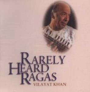 Rarely Heard Ragas - Asad Ali Khan