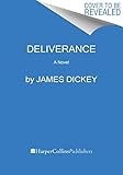 Deliverance: A Novel