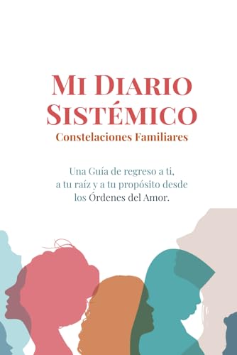 Mi Diario Sistémico: Constelaciones Familiares