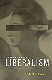  The Two Faces of Liberalism