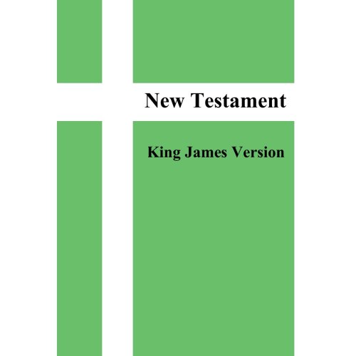 The New Testament (King James Version, Paragraphed) eBook King James