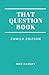 That Question Book: Family Edition