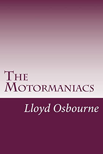 The Motormaniacs 1517093139 Book Cover