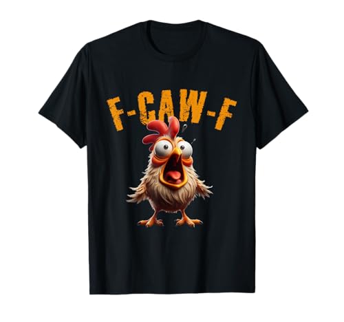 F Caw F Shirt
