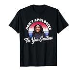 Jasmine Crockett Texas.Don't Apologize for Your Greatness T-Shirt