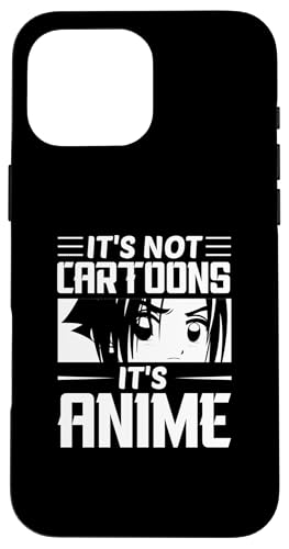 �y�����O���t�B�b�N It's Not Cartoons It's �A�j�� ���{�� �X�}�z�P�[�X iPhone 16 Pro Max �p
