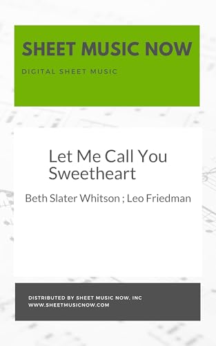 Let Me Call You Sweetheart