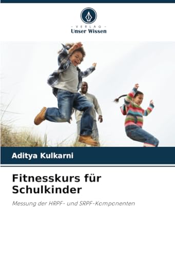 Fitnesskurs für Schulkinder: Messung der HRPF- und SRPF-Komponenten