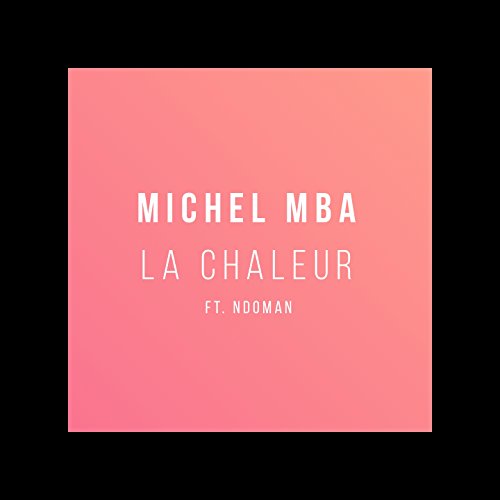 La chaleur