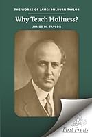 Why Teach Holiness? 164817325X Book Cover