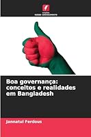 Boa governança: conceitos e realidades em Bangladesh 6209275117 Book Cover