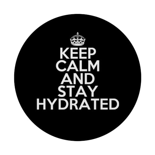 Funny Keep Calm and Stay Hydrated Hydro Homie Water PopSockets Swappable PopGrip, Black - Image 3