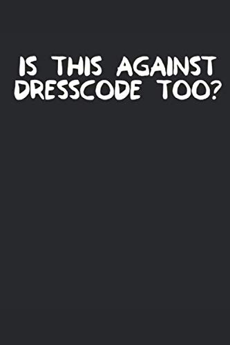 Is this against Dresscode too? Notizbuch: Gepunktet / Dotgrid Muster