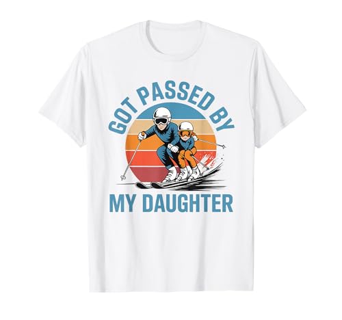 Wurde von meiner Tochter bestanden. Lustiger Skivater, Skifahrer, Liebhaber T-Shirt