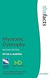 Myotonic Dystrophy (The Facts Series)