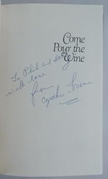 Hardcover Come Pour the Wine: A Novel Book