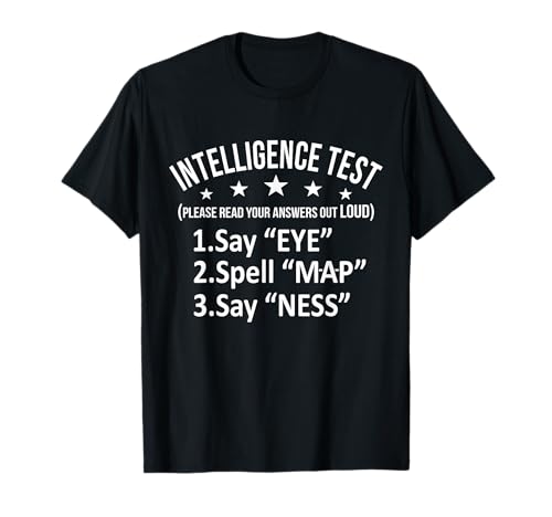 Intelligence Test Adult Humor Funny Sarcasm Graphic Short Sleeve T-Shirt