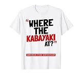 ¿Dónde está el Kabayaki? Comida japonesa Camiseta