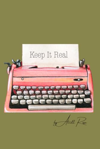 Keep It Real: Daily Journal for Reflection, Gratitude, Self-Care, Goal Setting & Personal Growth: 120 Lined Pages for Mindfulness, Writing, Prayer, and Everyday Inspiration