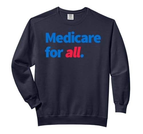 Medicare For All Bernie Sanders Comfort Colors Adult Sweatshirt