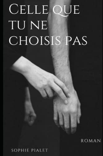 Celle que tu ne choisis pas