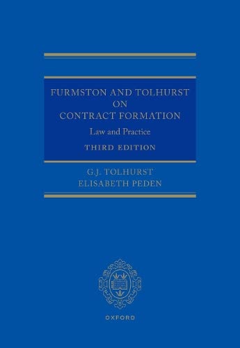 Furmston and Tolhurst on Contract Formation: Law and Practice 3e