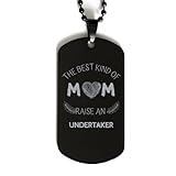 Mom Dog Tag Necklace The Best Kind of Mom Raises an Undertaker Dog Tag Keychain Pendant Necklace for Mom