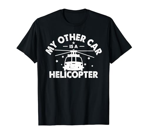 Otro coche es un helicóptero - Helicóptero mecánico de aviación Camiseta