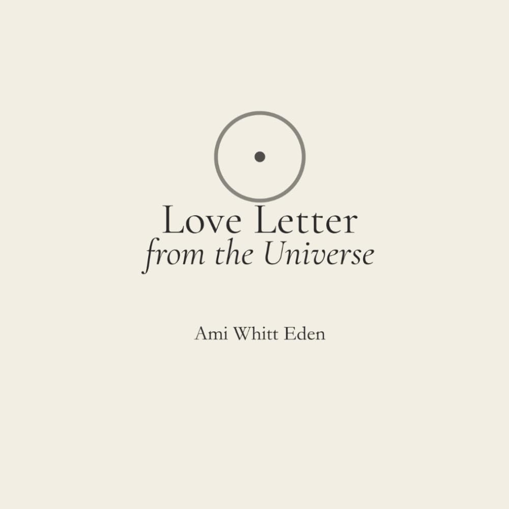 Love Letter from the Universe