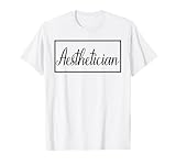 Aesthetician Graduation Skin Care Specialist Aesthetician T-Shirt