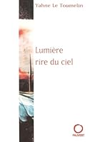 "lumiere ; rire du ciel" 2720214353 Book Cover