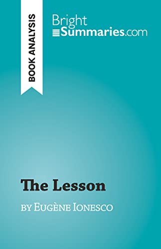 The Lesson: by Eugène Ionesco