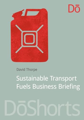 Sustainable Transport Fuels Business Briefing (DoShorts)