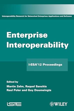 Enterprise Interoperability: I-ESA'12 Proceedings-Wow! eBook
