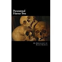 Paranormal Horror Two: An Anthology of Short Stories