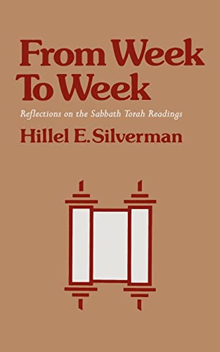 From Week To Week: Reflections on the Sabbath Torah Readings