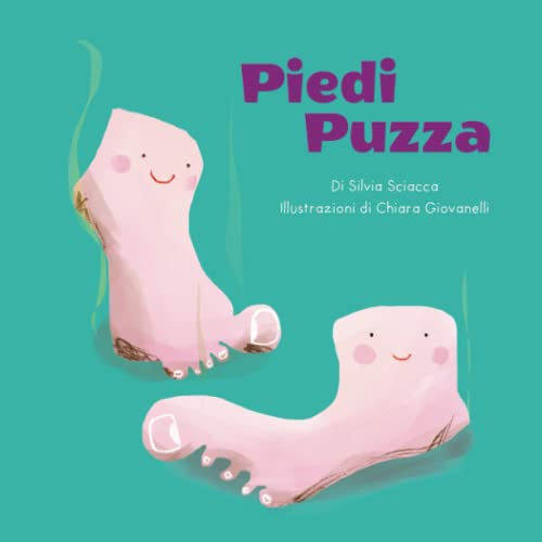 Piedi Puzza (Italian Edition)