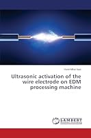 Ultrasonic activation of the wire electrode on EDM processing machine 3659687553 Book Cover