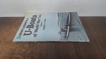Paperback U-Boats in World War Two, Vol. 1 (Warships Illustrated, No. 13) by Robert C. Stern (1988-03-03) Book