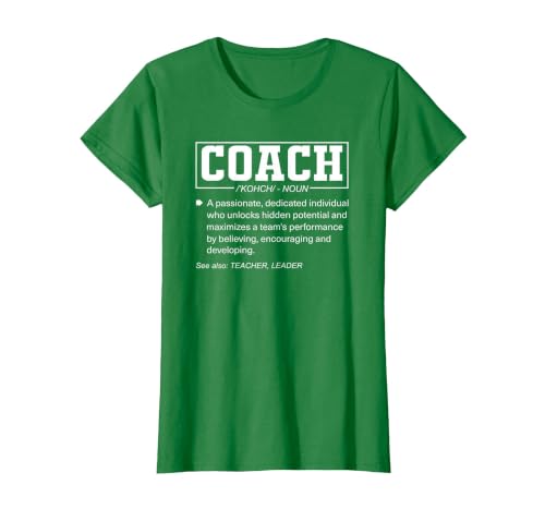 Coach Definition Funny Coach's Sports Instructor T-Shirt, Women, Kelly Green, Small