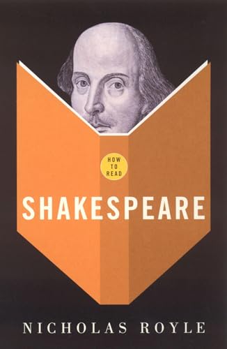 How To Read Shakespeare (How to Read)