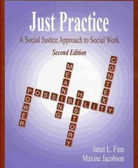 Hardcover Just Practice: A Social Justice Approach to Social Work Book