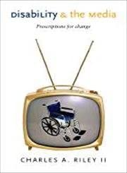 Disability and the Media: Prescriptions for Change book cover