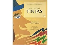O livro das tintas 8506016584 Book Cover