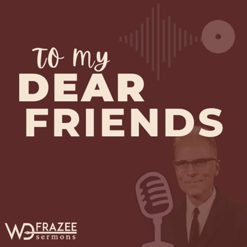To My Dear Friends Podcast cover art