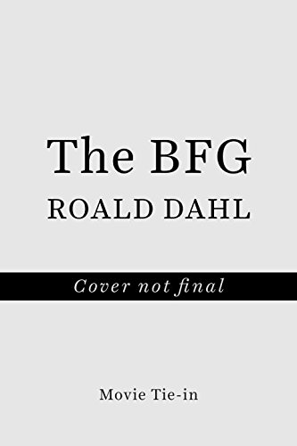 The BFG (Movie Tie-In Edition)