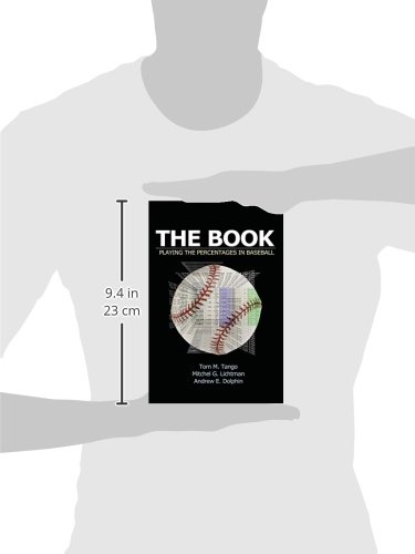 The Book: Playing the Percentages in Baseball