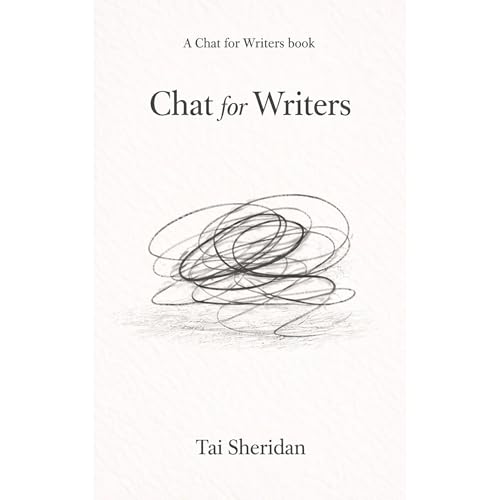 Chat for Writers Audiolibro Por Tai Sheridan arte de portada