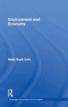 Hardcover Environment and Economy (Routledge Introductions to Environment: Environment and Society Texts) Book