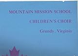 Mountain Mission Schook Children's Choir - 1973 Vinyl LP Album